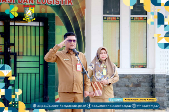 Kadiskes Kampar dr. Zulhendra Das’at,M.Hkes Saat Pimpin Apel Senin Pagi Ingatkan Tiga Hal Penting.