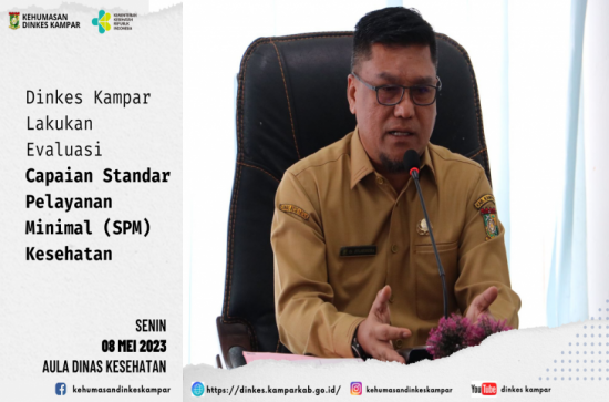 Dinkes Kampar Lakukan Evaluasi Capaian Standar Pelayanan Minimal (SPM) Kesehatan.