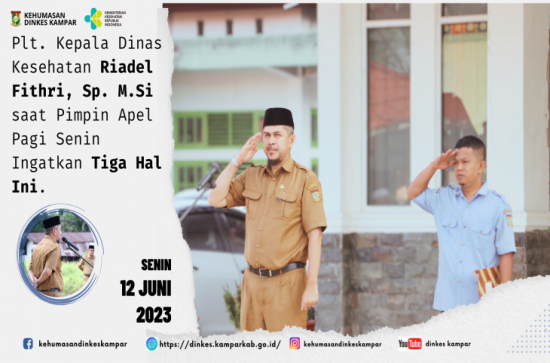 Plt. Kepala Dinas Kesehatan Riadel Fithri, Sp. M.Si saat Pimpin Apel Pagi Ingatkan Tiga Hal Ini.