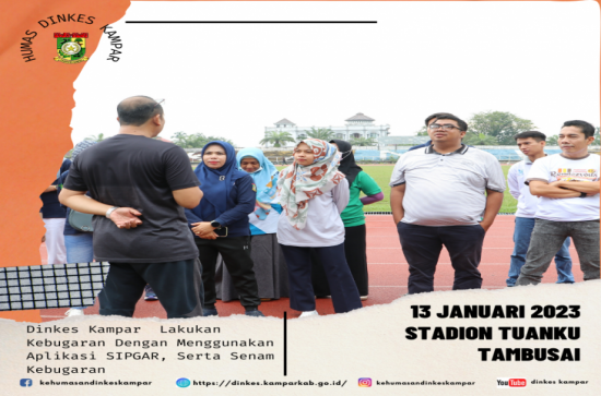 Dinkes Kampar Lakukan Kebugaran Dengan Menggunakan Aplikasi SIPGAR, Serta Senam Kebugaran.