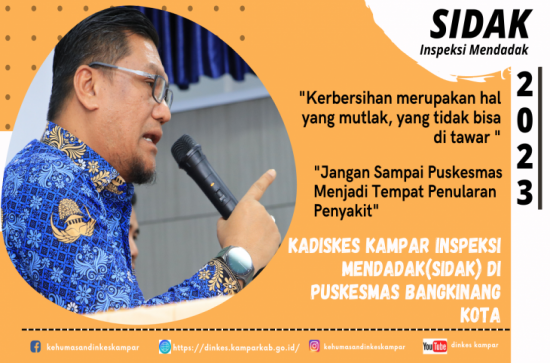Kadiskes SIDAK Puskesmas Bangkinang Kota“Kerbersihan hal yang mutlak, yang tidak bisa di tawar