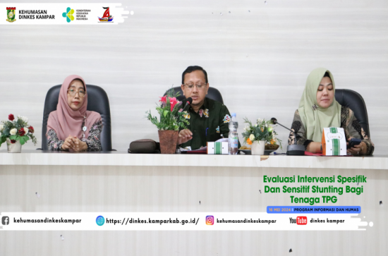 Dinkes Kampar Lakukan Pertemuan Evaluasi Intervensi Spesifik Dan Sensitif Stunting Bagi Tenaga TPG
