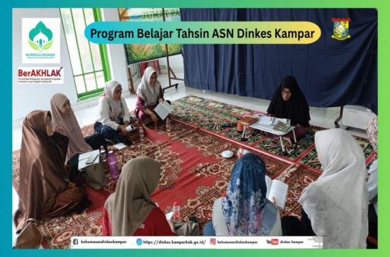 Program Tahsin Dinkes Kampar, Sinergikan Kompetensi dan Karakter ASN