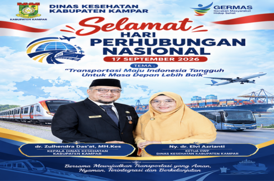 Harhubnas 2026: Dinkes kampar Dukung Indonesia Terkoneksi untuk Masa Depan Lebih Maju
